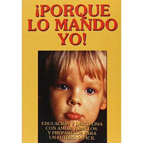 Pre-Owned Porque Lo Mando Yo Paperback