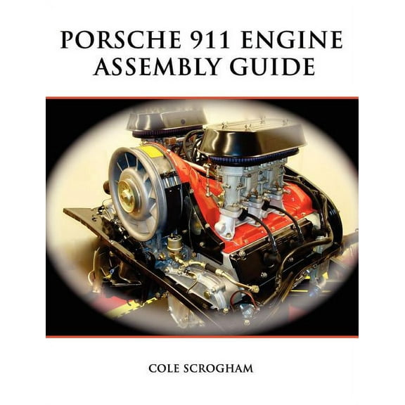Porsche 911 Engine Assembly Guide, (Paperback)