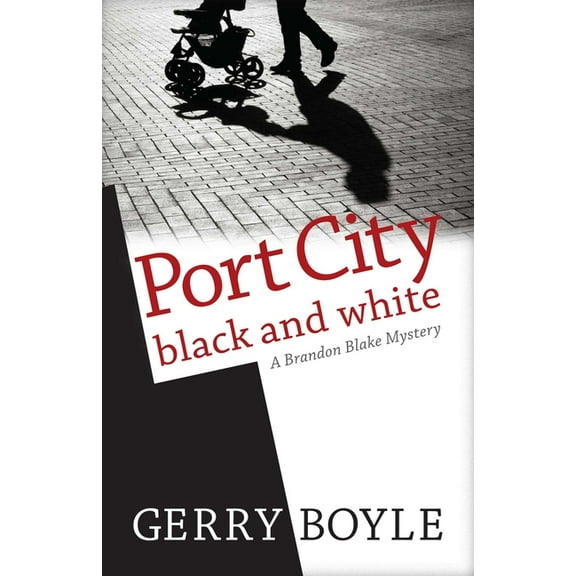 Port City Black and White: A Brandon Blake Mystery, (Hardcover)