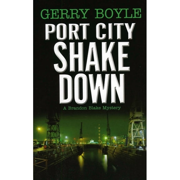 Brandon Blake Mysteries Port City Shakedown, (Hardcover)