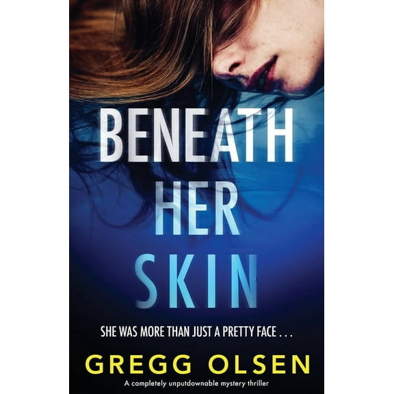 Port Gamble Chronicles Beneath Her Skin: A completely unputdownable mystery thriller, Book 1, (Paperback)