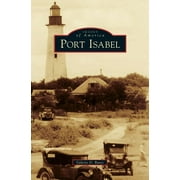 Port Isabel, (Hardcover)