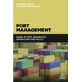 thumbnail image 1 of Port Management: Cases in Port Geography, Operations and Policy (Paperback), 1 of 1