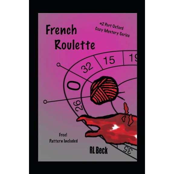 Port Oxford Cozy Mystery French Roulette, Book 2, (Paperback)