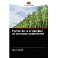 thumbnail image 1 of Portée de la production de cellulose bactérienne (Paperback), 1 of 1
