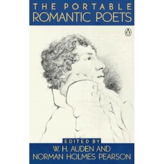 Portable Library The Portable Romantic Poets: Romantic Poets: Blake to Poe, (Paperback)