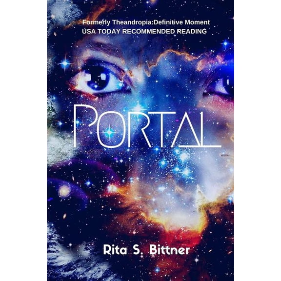 Portal: Theandropia: Definitive Moment (Paperback) by Rita S Bittner