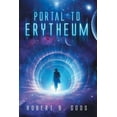 thumbnail image 1 of Portal to Erytheum (Paperback), 1 of 1