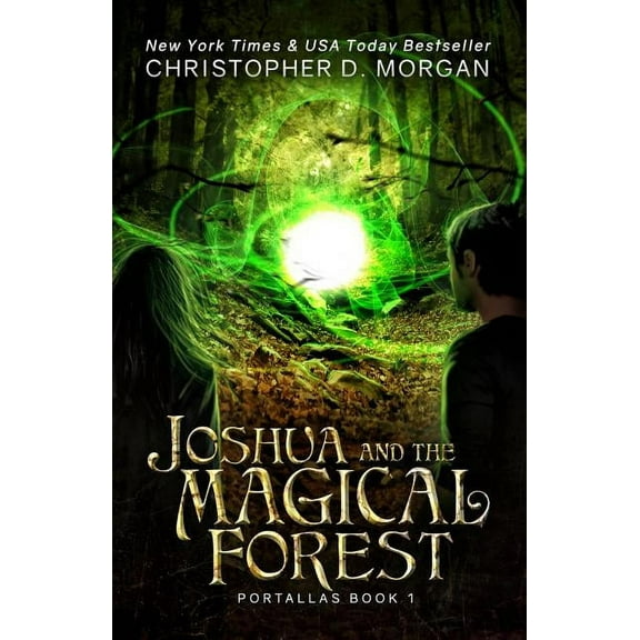 Portallas Joshua and the Magical Forest, Book 1, (Paperback)