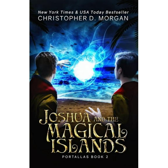 Portallas: Joshua and the Magical Islands (Paperback)
