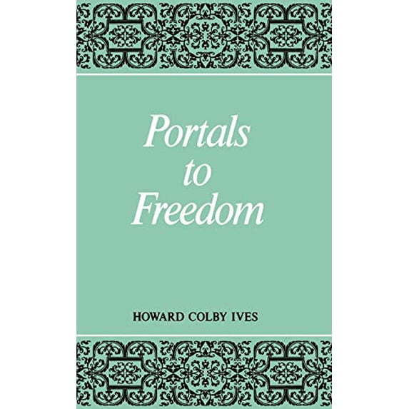 Pre-Owned Portals to Freedom (Paperback) 0853980136 9780853980131