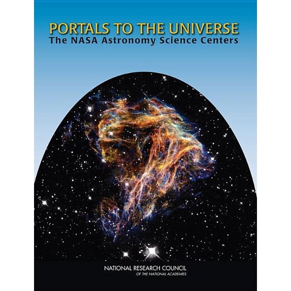 Portals to the Universe: The NASA Astronomy Science Centers, (Paperback)