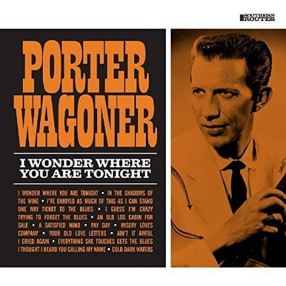 Porter Wagoner - I Wonder Where You Are Tonight - Music & Performance - CD