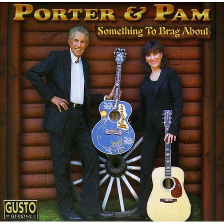 Porter Wagoner - Something to Brag About - Folk Music - CD