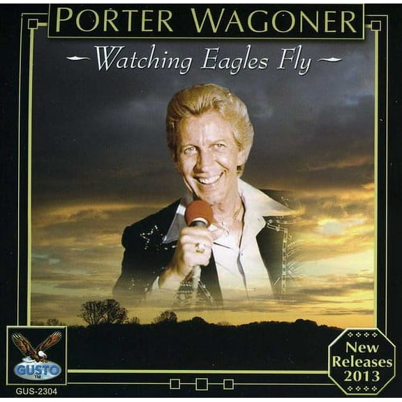 Porter Wagoner - Watching Eagles Fly - Music & Performance - CD
