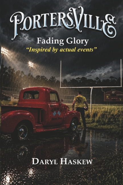 Portersville Portersville: Fading Glory, (Paperback)