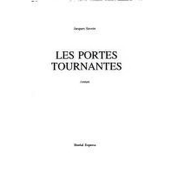 Pre-Owned Portes Tournantes : Roman 9782890520929 Used