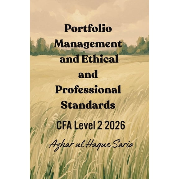 Portfolio Management and Ethical and Professional Standards: CFA Level 2 2026, (Paperback)