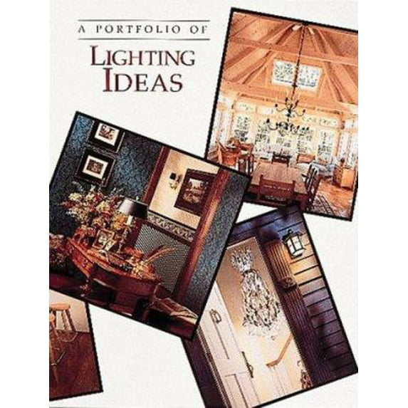 Pre-Owned Portfolio of Lighting Ideas (Paperback) 0865739633 9780865739635