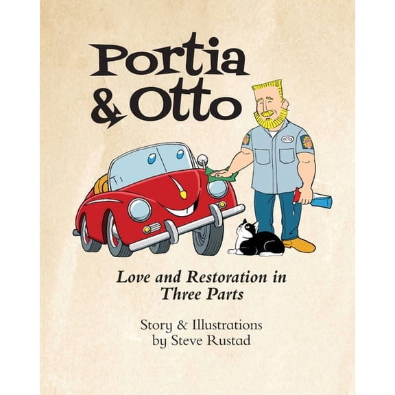 Portia & Otto: Love and Restoration in Three Parts, (Paperback)