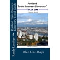 thumbnail image 1 of Portland Train Business Directory Travel Guide : Blue Line Maps (Paperback), 1 of 1