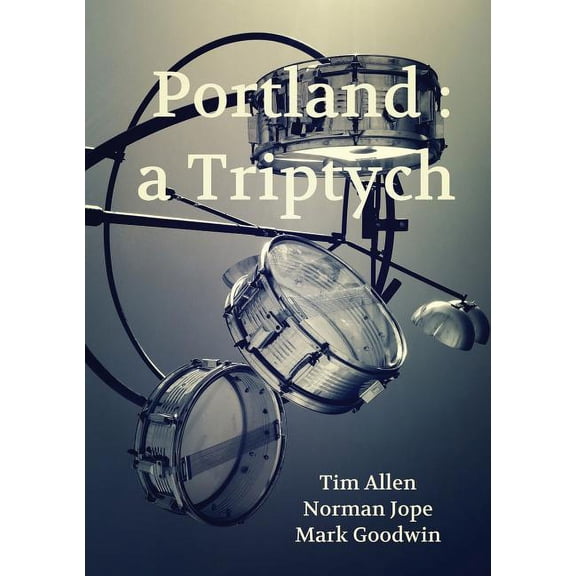 Portland: a Triptych (Other)