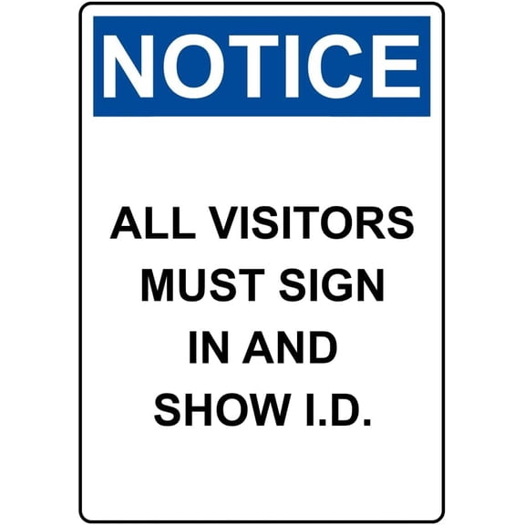 Portrait All Visitors Must In And Show I.D. Sign Safety Signs Style Caution Metal Tin Sign Bold, High-Visibility Design for Safety,812 inch