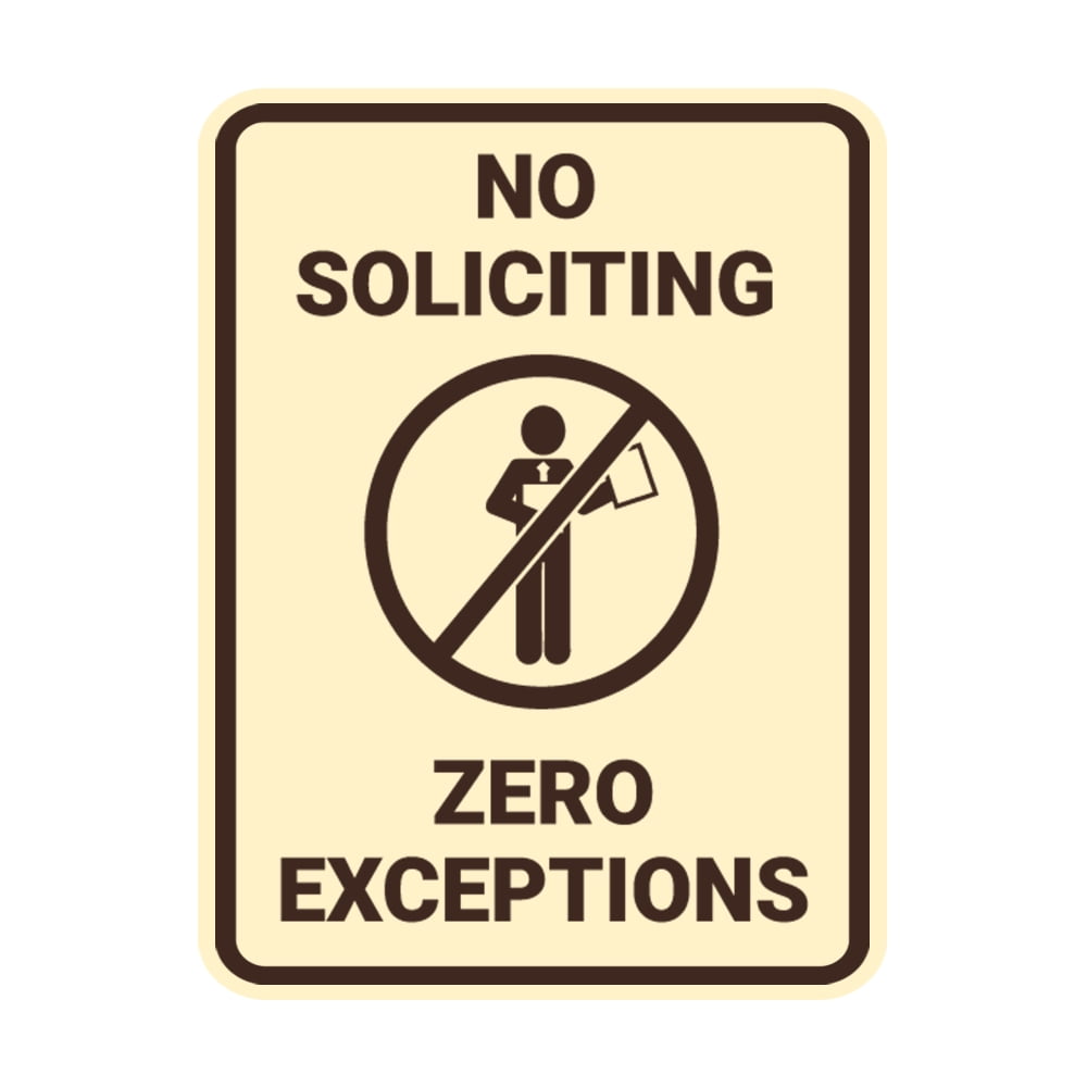 Portrait No Soliciting Zero Exceptions Sign (Ivory/Dark Brown) - Small ...