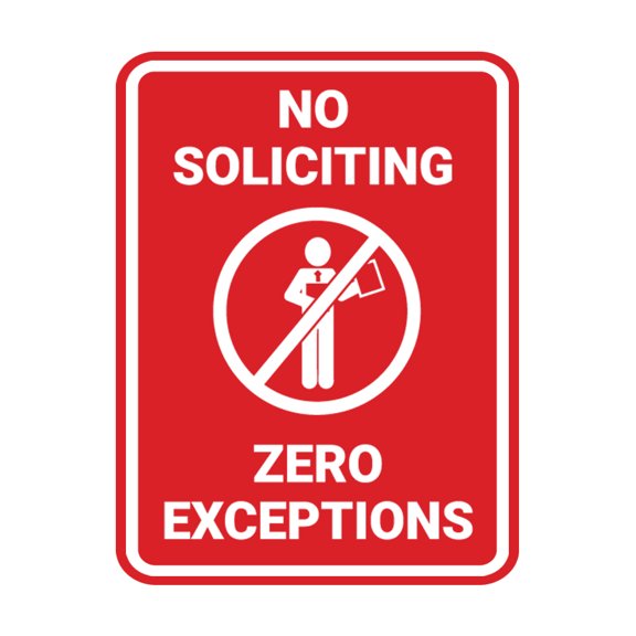 Portrait No Soliciting Zero Exceptions Sign (Red) - Small