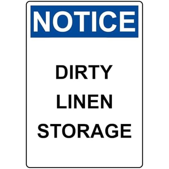 Portrait OSHA NOTICE Dirty Linen Storage Sign Metal Sign 8x12 Inch – Safety for Home, Office, or Workplace