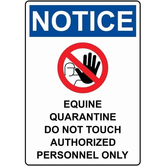 Portrait OSHA Notice Equine Quarantine Metal Tin Sign, Safety Warning Plaque with Symbol for Farms, Animal Quarantine Sign, 8x12 Inch