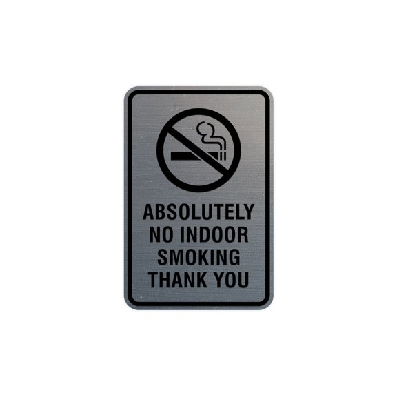Portrait Round Absolutely No Indoor Smoking Thank You Sign (Brushed Silver) - Small 4" x 6"