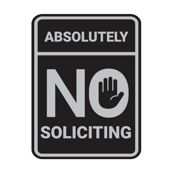 Portrait Round Absolutely No Soliciting Sign (Black / Silver) - Large