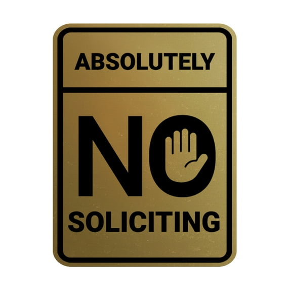 Portrait Round Absolutely No Soliciting Sign (Brushed Gold) - Small