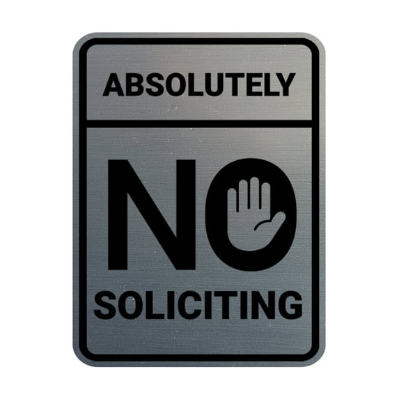 Portrait Round Absolutely No Soliciting Sign (Brushed Silver) - Small