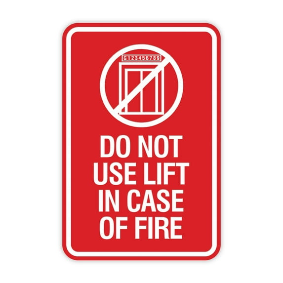 Portrait Round Do Not Use Lift In Case Of Fire Sign (Red) - Small