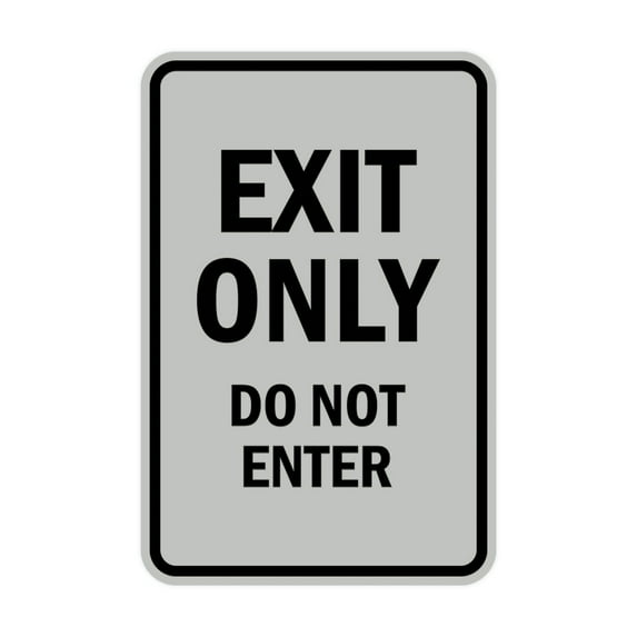 Portrait Round Exit Only Do Not Enter Sign (Lt Gray) - Small 4x6"