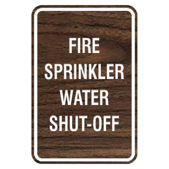 Portrait Round Fire Sprinkler Water Shut-Off Sign (Walnut) - Large 6" x 8"