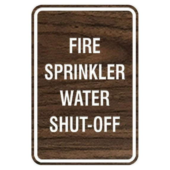 Portrait Round Fire Sprinkler Water Shut-Off Sign (Walnut) - Small 4" x 6"