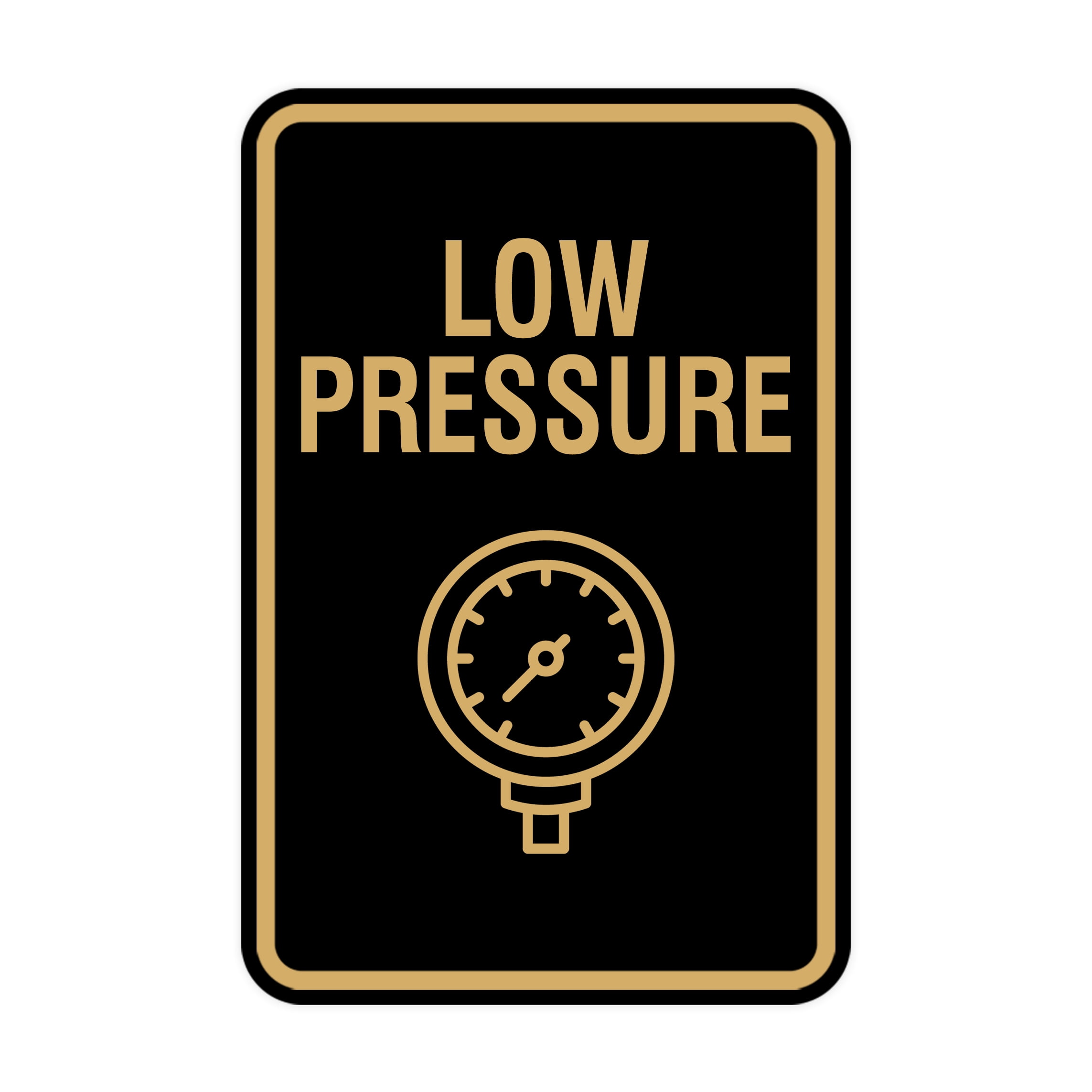 Portrait Round Low Pressure Sign (Black Gold) - Large - Walmart.com