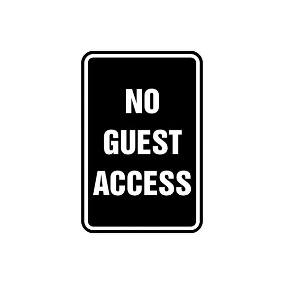 Portrait Round No Guest Access Sign (Black) - Medium 5" x 7"