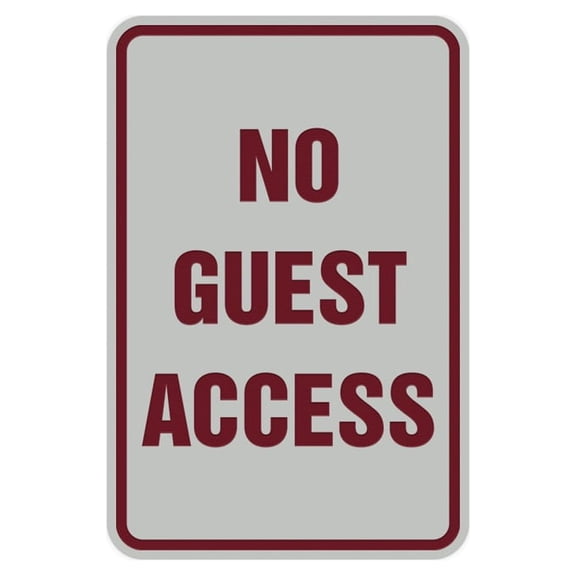 Portrait Round No Guest Access Sign (Light Grey / Burgundy) - Small 4" x 6"