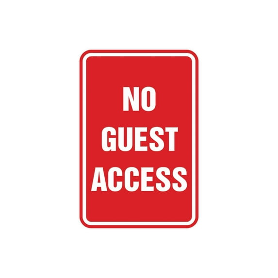 Portrait Round No Guest Access Sign (Red) - Small 4" x 6"