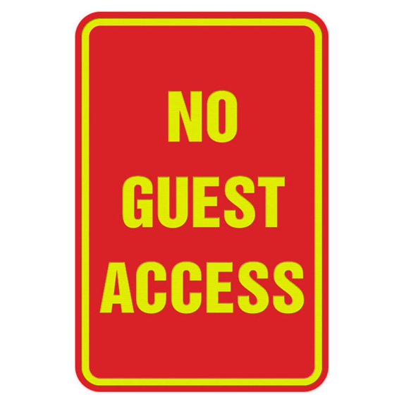 Portrait Round No Guest Access Sign (Red/Yellow) - Small 4" x 6"