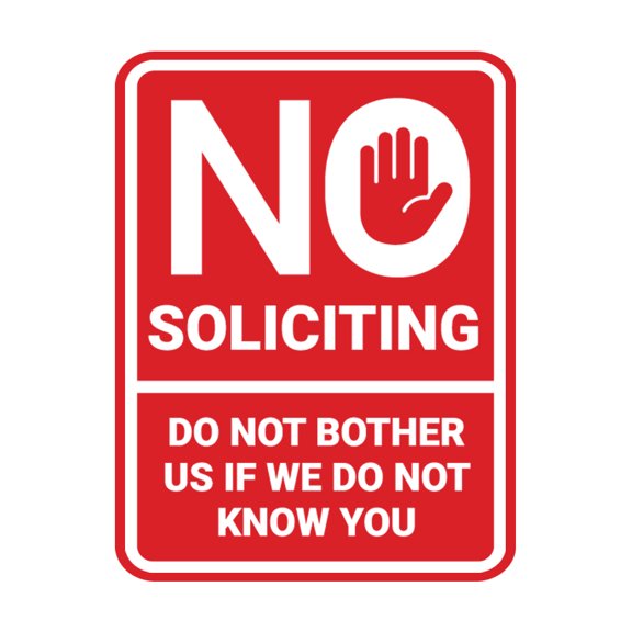 Portrait Round No Soliciting Do Not Bother Us If We Do Not Know You Sign (Red) - Medium