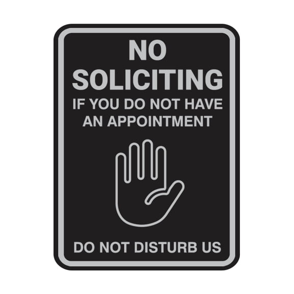 Portrait Round No Soliciting If You Do Not Have An Appointment Do Not Disturb Us Sign (Black / Silver) - Small