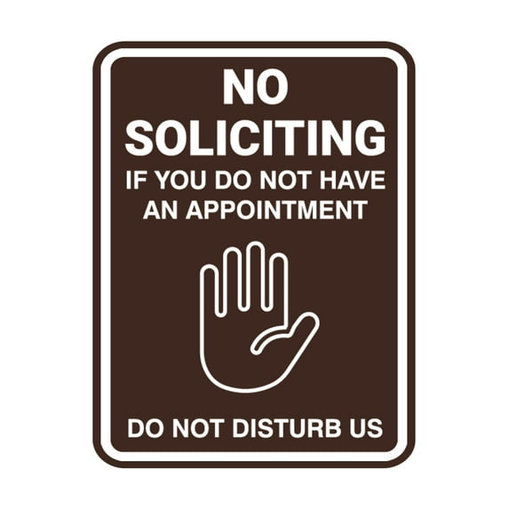 Portrait Round No Soliciting If You Do Not Have An Appointment Do Not Disturb Us Sign (Dark Brown) - Small