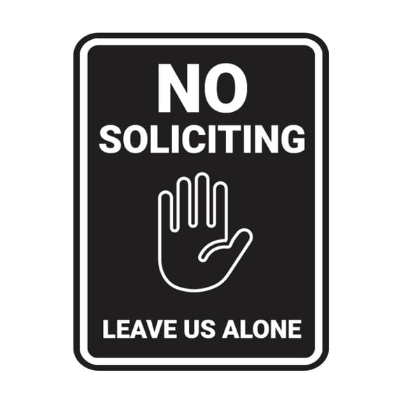 Portrait Round No Soliciting Leave Us Alone Sign (Black) - Small