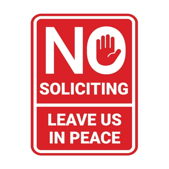 Portrait Round No Soliciting Leave Us In Peace Sign (Red) - Large
