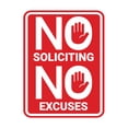 thumbnail image 1 of Portrait Round No Soliciting No Excuses Sign (Red) - Small, 1 of 7